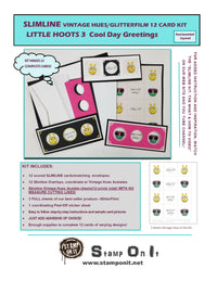 GlitterFilm & Vintage Hues 12 Slimline Card Kit Little Hoots 3 "Cool Day" Greeting