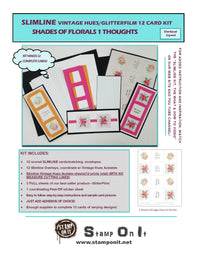 GlitterFilm & Vintage Hues 12 Slimline Card Kit Shades of Florals 1 Thoughts